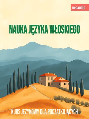 cover image of Kursy językowe dla początkujących, Nauka języka włoskiego (Nieokrojony)